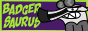 an 88x31px button. it is purple with a lime green border. on the left, the word 'Badgersaurus' is written in lime green, all-caps marker font. on the right is a drawing of the badgersaurus. it is a black, white, and grey half-badger half-dinosaur kaiju
