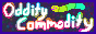 an 88x31px button. it features the words 'oddity commodity' in colorful font and a cartoonish worm wiggling