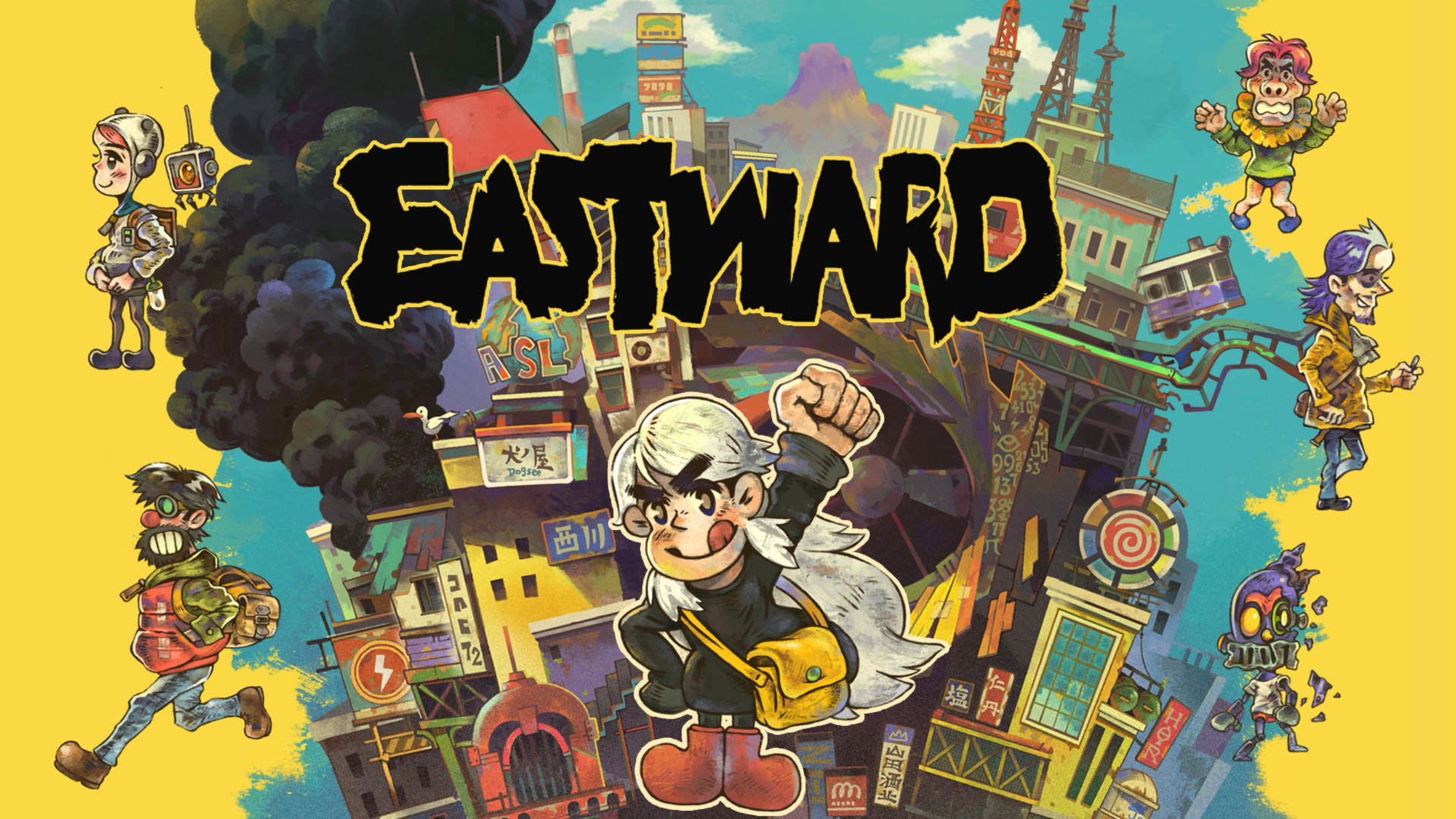 the official art of eastward. it features the logo in the upper middle section with the main character, sam, standing in the center below it. she has long white hair and thick black eyebrows, wears a black sweater, a yellow cross-body bag, and red boots, and she is holding one fist in the air while sticking her tongue out. behind her is art of several buildings, fans, and smoke, all mishmashed together over a blue sky and yellow background. on the outer edges, there is art of alva, john, jasper, william, and daniel